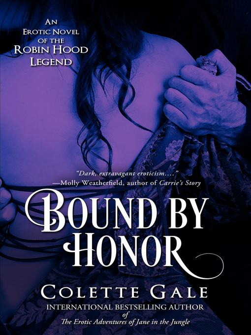 Title details for Bound by Honor by Colette Gale - Available